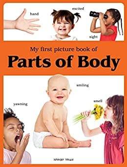 My first picture book of Parts of Body: Picture Books for Children