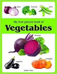 My first picture book of Vegetables: Picture Books for Children