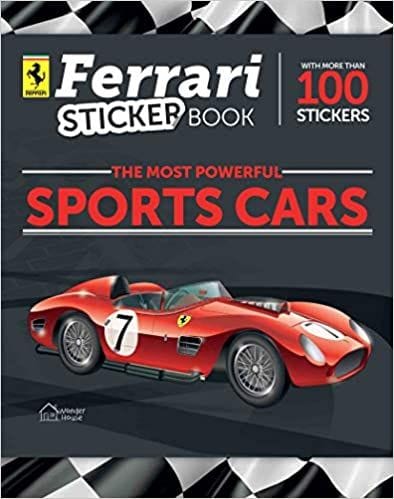 Ferrari Sticker Book For Kids: The Most Powerful Sports Cars