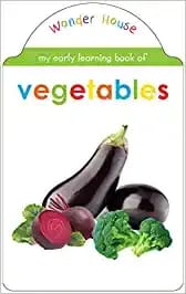 My Early Learning Book of Vegetables: Attractive Shape Board Books For Kids