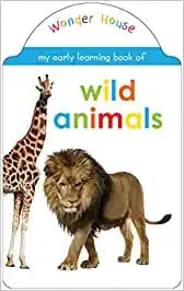 My Early Learning Book of Wild Animals: Attractive Shape Board Books For Kids