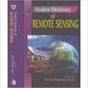 Modern Dictionary of Remote Sensing