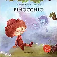 My First 5 Minutes Fairy Tales Pinocchio: Traditional Fairy Tales For Children (Abridged and Retold)