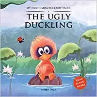 My First 5 Minutes Fairy Tales The Ugly Duckling: Traditional Fairy Tales For Children (Abridged and Retold)