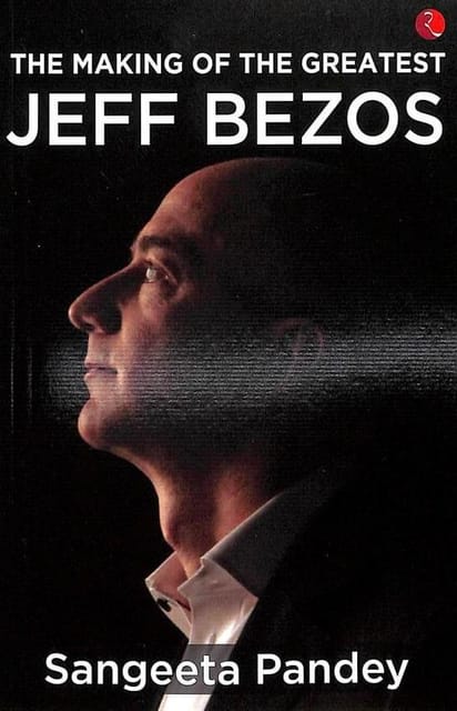 Making Of The Greatest Jeff Bezos