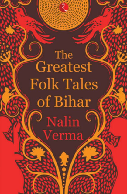 Greatest Folk Tales In Bihar