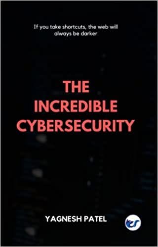 The Incredible Cybersecurity