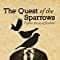 The Quest Of The Sparrows?