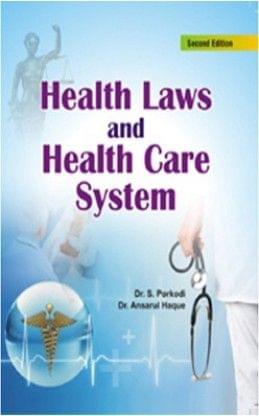 Health Laws And Health Care System?