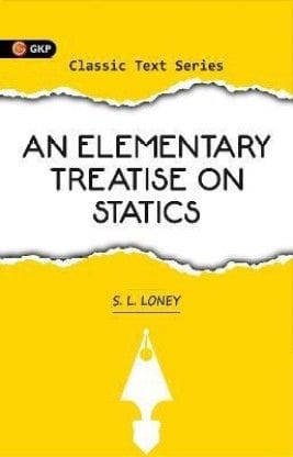 An Elementary Treatise On Statics (2016) 2 Edition