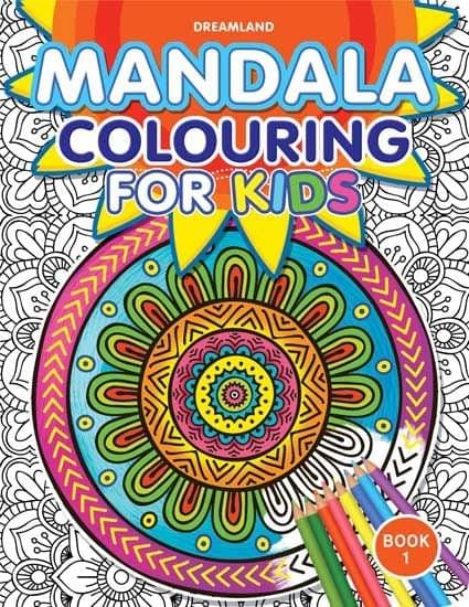 Mandala Colouring for Kids- Book 1 : Drawing, Painting & Colouring Children Book