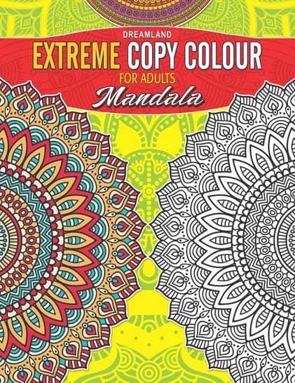 Extreme Copy Colour - MANDALA : Colouring Books for Peace and Relaxation Children Book