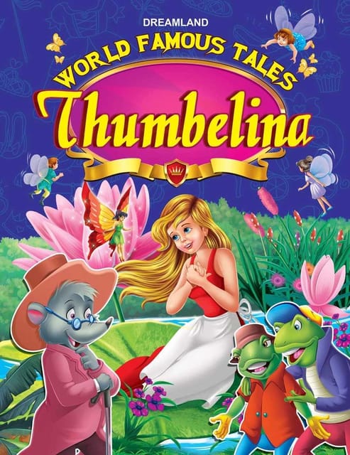 World Famous Tales- Thumbelina : Story books Children Book