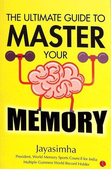 Ultimate Guide To Master Your Memory