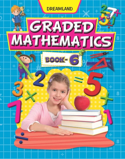 Graded Mathematics Part 6 : School Textbooks Children Book