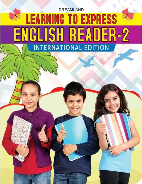 Learning to Express - English Reader 2 : School Textbooks Children Book