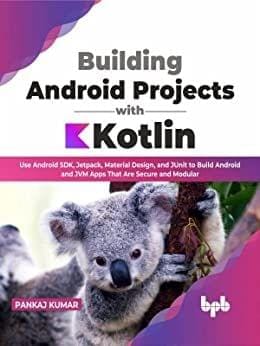 Building Android Projects With Kotlin?