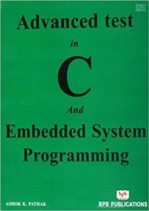 Advanced Test In C And Embedded System Programming