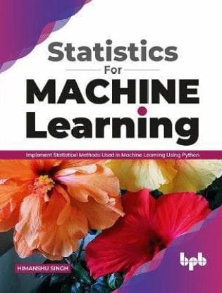 Statistics For Machine Learning