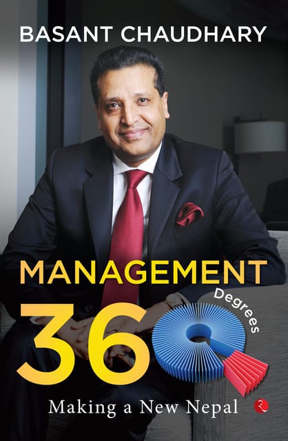 MANAGEMENT 360 DEGREES: MAKING A NEW NEPAL