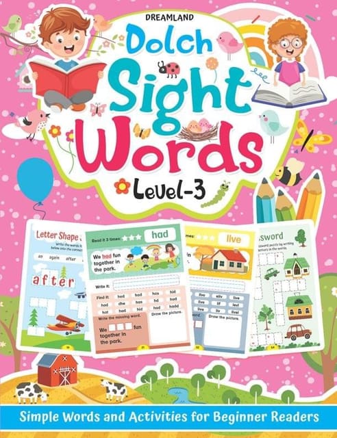 Dolch Sight Words Level 3- Simple Words and Activities for Beginner Readers : Early Learning Children Book