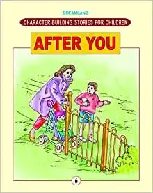 Character Building - After you ? : Story books Children Book