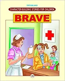 Character Building - Brave : Story books Children Book