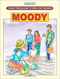 Character Building - Moody : Story books Children Book