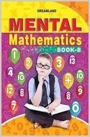 Mental Mathematics Book - B : School Textbooks Children Book