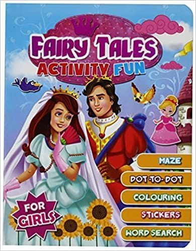 Fairy Tales Activity Fun - For Girls : Interactive & Activity  Children Book