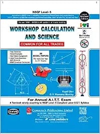 Workshop Cal. & Sc. (Common For All Tr.) (Nsqf - 5 Modular)