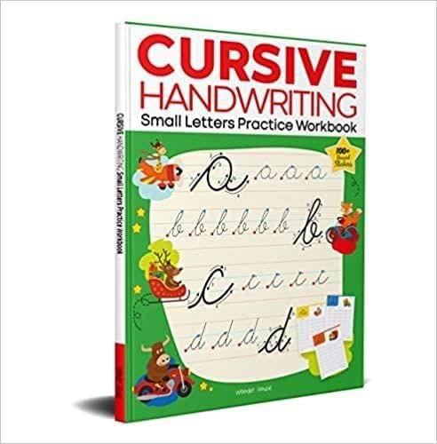 Cursive Handwriting - Small Letters: Practice Workbook For Children