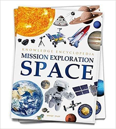 Space - Astronomy: Knowledge Encyclopedia For Children