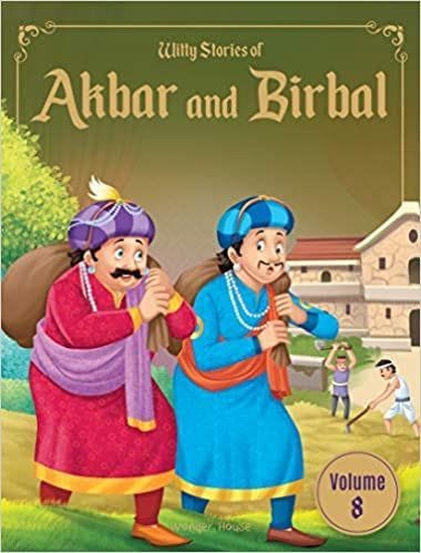 Witty Stories of Akbar and Birbal - Volume 8: Illustrated Humorous Stories For Kids