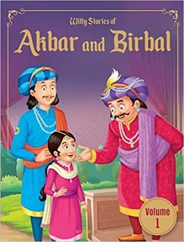 Witty Stories of Akbar and Birbal - Volume 1: Illustrated Humorous Stories For Kids