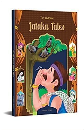 The Illustrated Jataka Tales: Classic Tales From India?