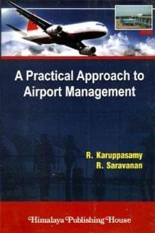 A Practical Approach to Airport Management