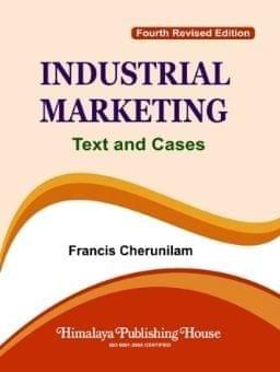 Industrial Marketing Text and Cases