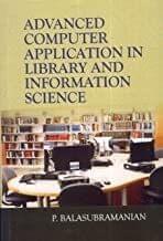 Advanced Computer Application in Library and Information Science