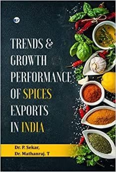 Trends And Growth Performance Of Spices Exports In India