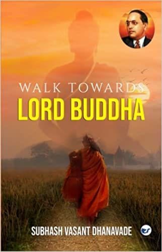 Walk Towards Lord Buddha