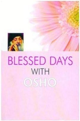 Blessed Days With Osho