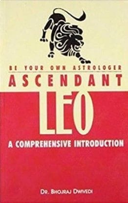 Be Your Own Astrologer Ascendant Leo  (English, Paperback, Dwivedi Bhojraj)