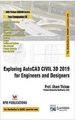 Exploring Autocad Civil 3D 2019 For Engineers & Designers