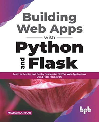 Building Web Apps With Python And Flask