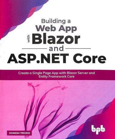 Building A Web App With Blazor & Asp.Net Core