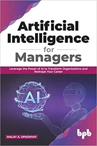 Artificial Intelligence For Managers