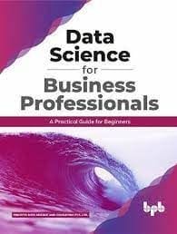 Data Science For Business Professionals