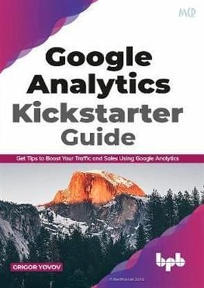 Google Analytics Kickstarter Guide