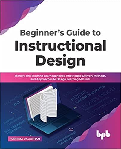 Beginner�S Guide To Instructional Design?